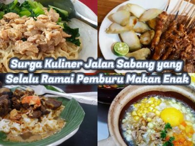 Surga kuliner jalan sabang yang selalu ramai pemburu makan enak