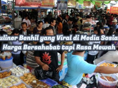 Kuliner benhil yang viral di media sosial, harga bersahabat tapi rasa mewah