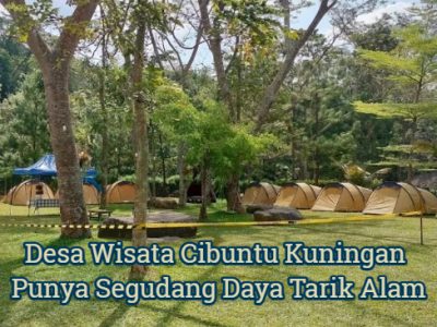 Desa Wisata Cibuntu Kuningan Punya Segudang Daya Tarik Alam