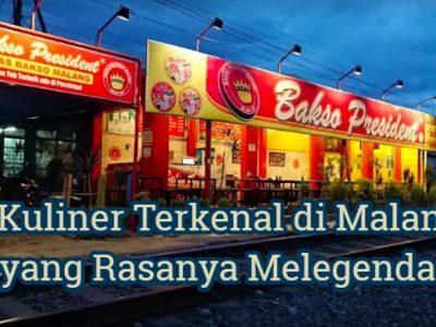 8 Kuliner Terkenal di Malang yang Rasanya Melegenda